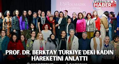 PROF. DR. BERKTAY TÜRKİYE’DEKİ KADIN HAREKETİNİ ANLATTI