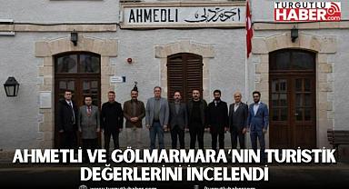 Turizm Komisyonu Ahmetli ve Gölmarmara’nın Turistik Değerlerini İnceledi
