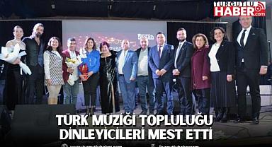 TÜRK MÜZİĞİ TOPLULUĞU DİNLEYİCİLERİ MEST ETTİ