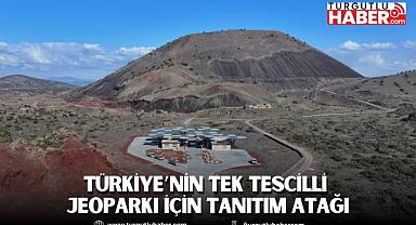 Türkiye’nin Tek Tescilli Jeoparkı İçin Tanıtım Atağı