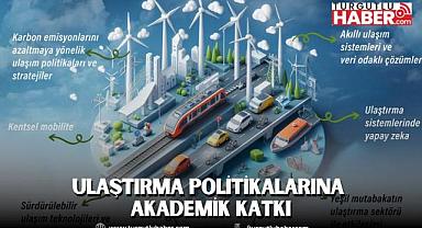 ULAŞTIRMA POLİTİKALARINA AKADEMİK KATKI