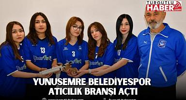 YUNUSEMRE BELEDİYESPOR ATICILIK BRANŞI AÇTI