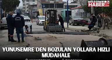 YUNUSEMRE’DEN BOZULAN YOLLARA HIZLI MÜDAHALE