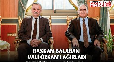 BAŞKAN BALABAN VALİ ÖZKAN’I AĞIRLADI