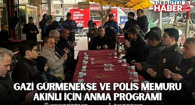 Büyükşehir’den Gazi Gürmenekşe ve polis memuru Akınlı için anma programı
