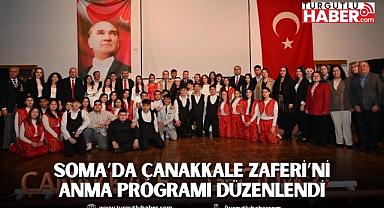 ÇANAKKALE ZAFERİ’NİN 110. YIL DÖNÜMÜNDE SOMA’DA ANMA PROGRAMI DÜZENLENDİ