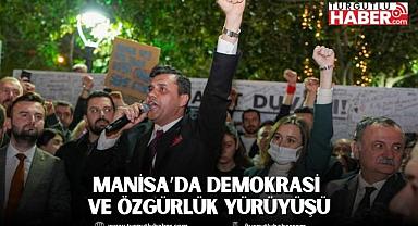 Manisa’da Demokrasi ve Özgürlük Yürüyüşü