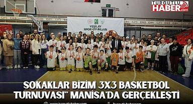 Sokaklar Bizim 3x3 Basketbol Turnuvası