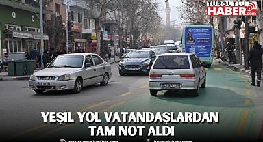 Yeşil Yol Vatandaşlardan Tam Not Aldı