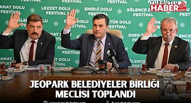 Jeopark Belediyeler Birliği Meclisi toplandı