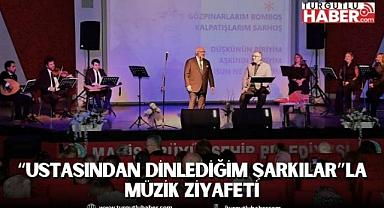 “Ustasından Dinlediğim Şarkılar”la Müzik Ziyafeti