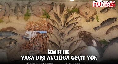 İZMİR’DE YASA DIŞI AVCILIĞA GEÇİT YOK