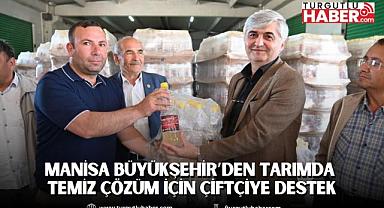 Manisa Büyükşehir’den Tarımda Temiz Çözüm İçin Çiftçiye Destek