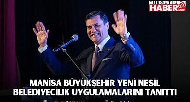 Manisa Büyükşehir Yeni Nesil Belediyecilik Uygulamalarını Tanıttı