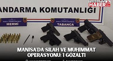 Manisa'da Silah ve Mühimmat Operasyonu: 1 Gözaltı