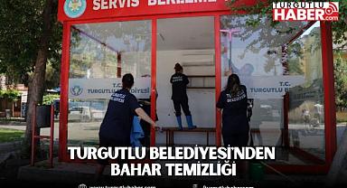 Turgutlu Belediyesi'nden Bahar Temizliği