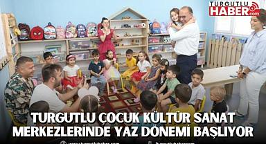Turgutlu Belediyesi’nin Çocuk Kültür Sanat Merkezlerinde yaz dönemi başlıyor