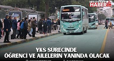 MANİSA BÜYÜKŞEHİR BELEDİYESİ, YKS SÜRECİNDE ÖĞRENCİ VE AİLELERİN YANINDA OLACAK