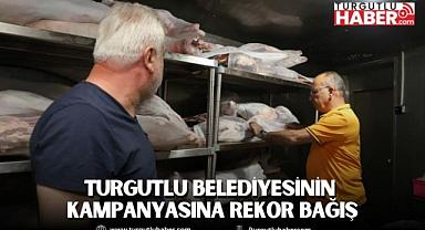 Turgutlu Belediyesinin Kampanyasına Rekor Bağış