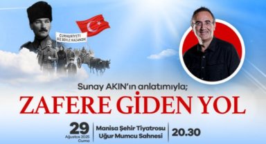 Manisa’da 30 Ağustos’a özel “Zafere Giden Yol” söyleşisi düzenlenecek