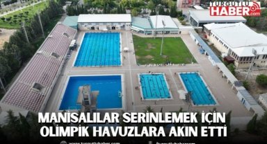 Manisalılar Serinlemek İçin Olimpik Havuzlara Akın Etti