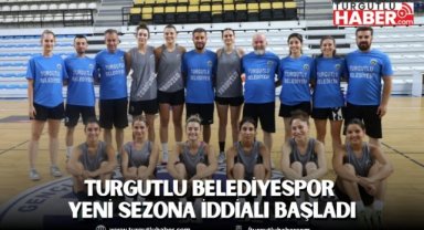 Turgutlu Belediyespor Kadın Basketbol Takımı yeni sezona iddialı başladı
