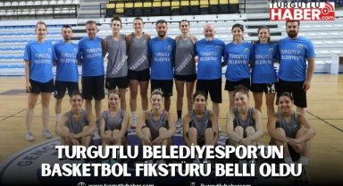 Turgutlu Belediyespor'un Basketbol Fikstürü Belli Oldu
