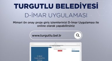 Turgutlu'da Mimari Ön Onay Projeleri Dijital Sisteme Taşındı
