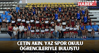 Turgutlu Belediye Başkanı Çetin Akın, Yaz Spor Okulu Öğrencileriyle Buluştu