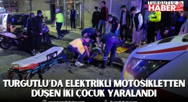 Turgutlu’da elektrikli motosikletten düşen iki çocuk yaralandı