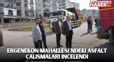 Başkan Çetin Akın Ergenekon Mahallesi’ndeki Asfalt Çalışmalarını İnceledi