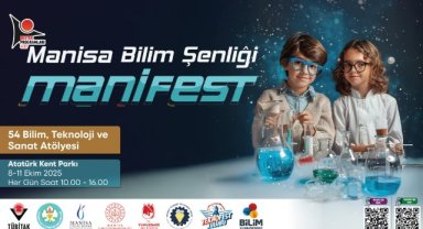 Manisa’da MANİFEST Bilim Şenliği Başlıyor