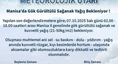 MANİSA'DA ŞİDDETLİ SAĞANAK VE GÖK GÜRÜLTÜSÜ BEKLENİYOR