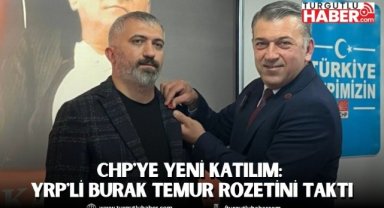 CHP'ye yeni katılım: YRP'li Burak Temur rozetini taktı