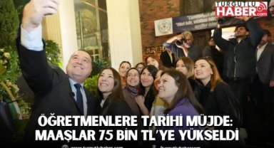 Öğretmenlere Tarihi Müjde: Maaşlar 75 Bin TL'ye Yükseldi