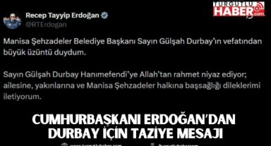 Cumhurbaşkanı Erdoğan’dan Durbay için taziye mesajı