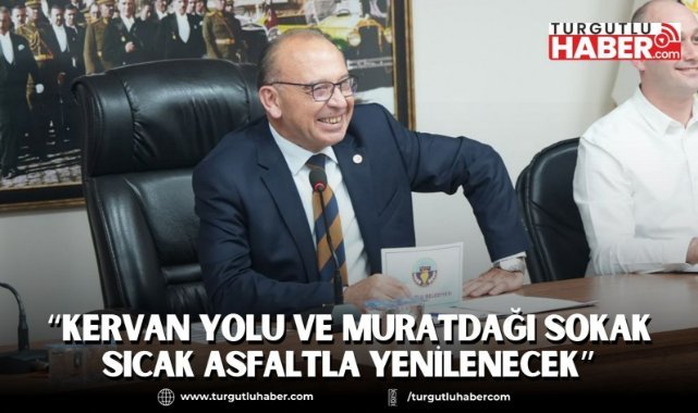 Kervan Yolu ve Muratdağı Sokak sıcak asfaltla yenilenecek
