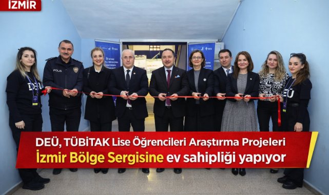 DEÜ, TÜBİTAK Lise Öğrencileri Araştırma Projeleri İzmir Bölge Sergisine ev sahipliği yapıyor