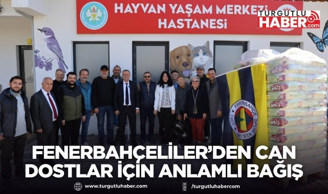 FENERBAHÇELİLER’DEN CAN DOSTLAR İÇİN ANLAMLI BAĞIŞ