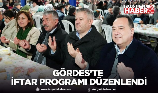Manisa Büyükşehir Belediyesi Gördes’te iftar programı düzenledi