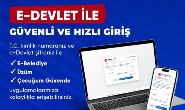 Manisa Büyükşehir Belediyesinden dijital hizmetlerde e-Devlet entegrasyonu