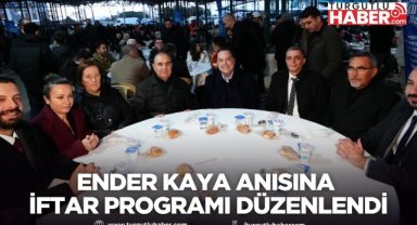 Manisa’da Ender Kaya anısına iftar programı düzenlendi