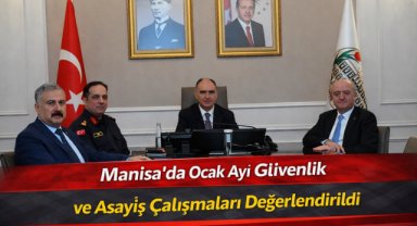 Manisa’da ocak ayı güvenlik ve asayiş çalışmaları değerlendirildi