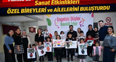 Manisa’da sanat etkinlikleri özel bireyleri ve ailelerini buluşturdu