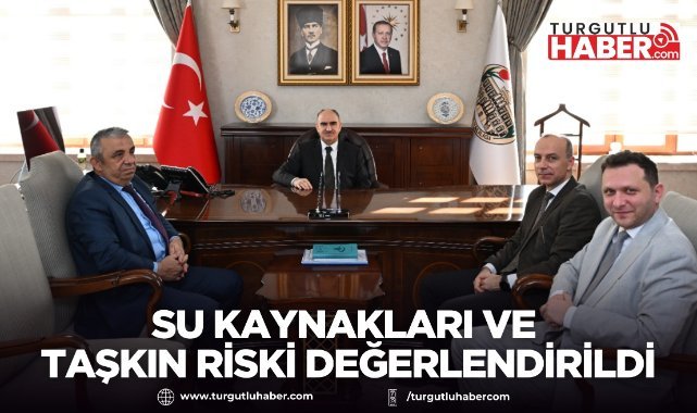 Manisa’da su kaynaklarının durumu ve taşkın riskine yönelik çalışmalar değerlendirildi