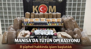 Manisa’da tütün kaçakçılığına yönelik operasyonlarda 8 şüpheli hakkında işlem başlatıldı