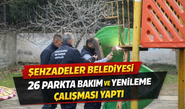 Şehzadeler Belediyesi 26 parkta bakım ve yenileme çalışması yaptı