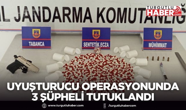 Soma’da uyuşturucu operasyonunda 3 şüpheli tutuklandı