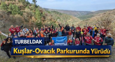 TURBELDAK Kuşlar-Ovacık Parkurunda Yürüdü