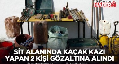 Turgutlu'da Sit Alanında Kaçak Kazı Yapan 2 Kişi Gözaltına Alındı